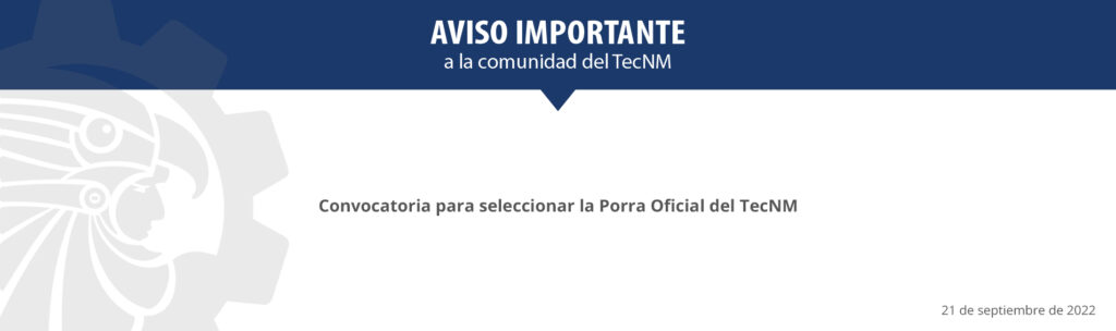 Convocatoria para seleccionar la Porra Oficial del TecNM